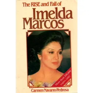 USED-The rise and fall of Imelda Marcos by Carmen Navarro Pedrosa (Unbound)