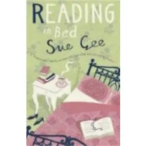 USED-Reading in Bed by Sue Gee (Paperback)