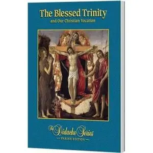 USED Book - The Blessed Trinity and Our Christian Vocation, Parish Edition (The Didache Series) by James Socias (2011-05-04) by James Socias (Paperback) - english