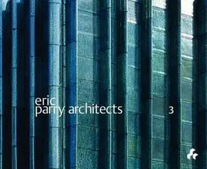 USED-Eric Parry Architects Volume 3 by Edwin, Heathcote (Paperback)