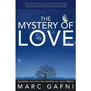 USED-The Mystery of Love by Marc Gafni (Hardcover)