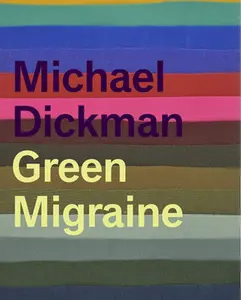 USED-Green Migraine by Dickman, Michael (Paperback)