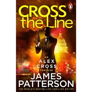 USED-CROSS THE LINE by James Patterson (Paperback)