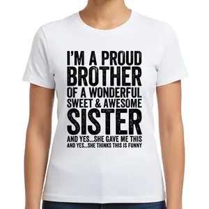Proud Brother Awesome Sister Shirt Comfy Unisex Tee Ultra-Soft Fabric Best Bro Ever Vintage Sibling Gift Christmas Top Fun Family Graphic Tee