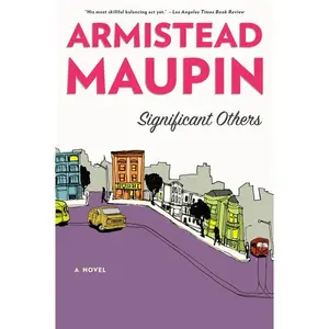 Significant Others: A Novel (Tales of the City: Volume Number 5) by Armistead Maupin [Paperback Book]