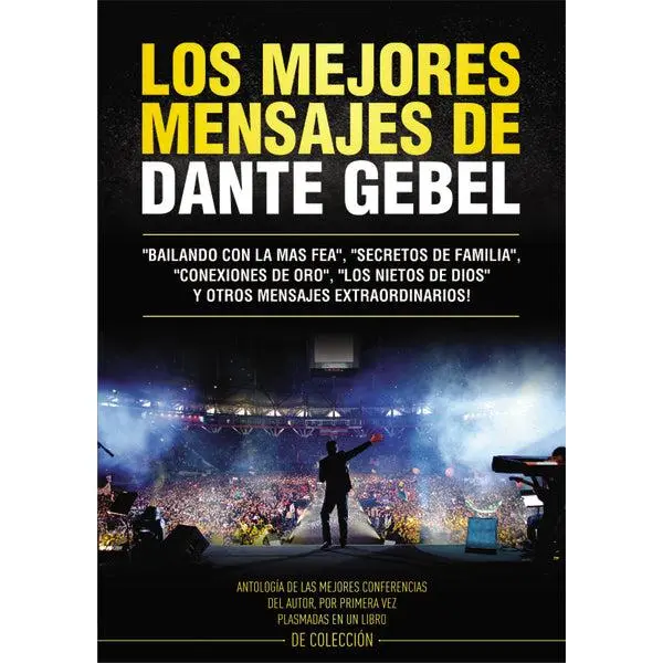 Los mejores mensajes de Dante Gebel