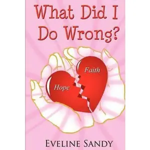 USED-What Did I Do Wrong? by Sandy, Eveline (Paperback)