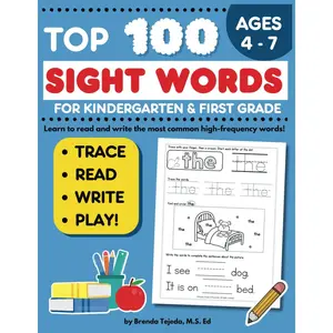 Top 100 Sight Words for Kindergarten and First grade: Sight Word Activity Book: Trace, Read, and Write High Frequency Words, Learn to Read and Write for Kids 4 to 7 (Sight Word Workbooks) Paperback – January 5, 2024