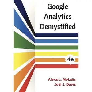 USED-Google Analytics Demystified (4th Edition) by Davis, Joel J. (Paperback)