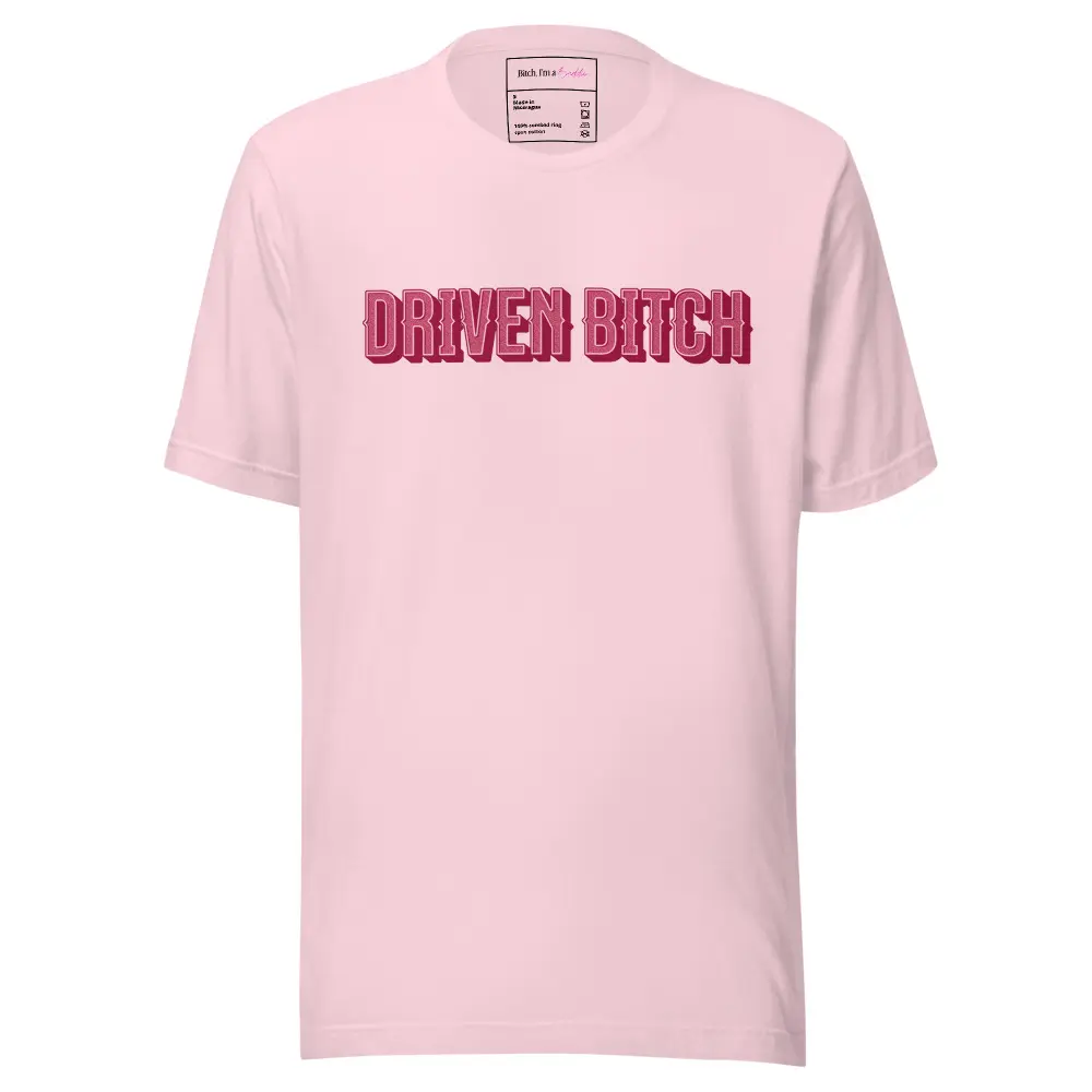 Driven Bitch