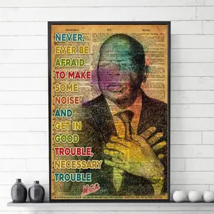 John Lewis never ever be afraid to make some noise poster