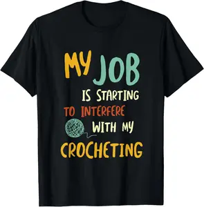 100% Cotton Funny Crochet Work Design Fun Crocheting T-Shirt