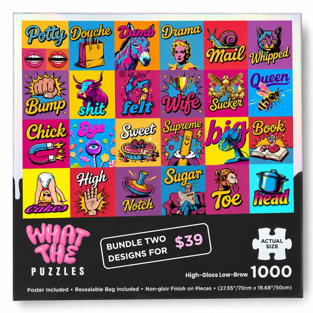 High-Gloss Low-Brow – 1000 Piece Jigsaw Puzzle for Adults, Funny Sarcastic Pop Art Gag Gift
