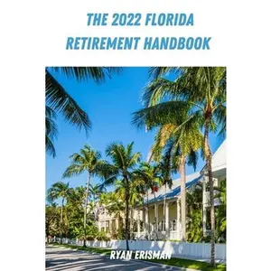 USED-The 2022 Florida Retirement Handbook by Erisman, Ryan (Paperback)