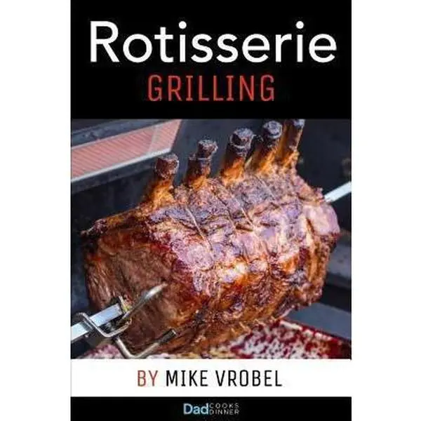 Used Softcover Cooking Book - Rotisserie Grilling: 50 Meat Recipes for Your Grill's Rotisserie by Mike Vrobel, CreateSpace, 2012 Edition, 186 Pages, 1.21 lbs, English Language, Black and White Pictures, Rotisserie Grill Enthusiasts
