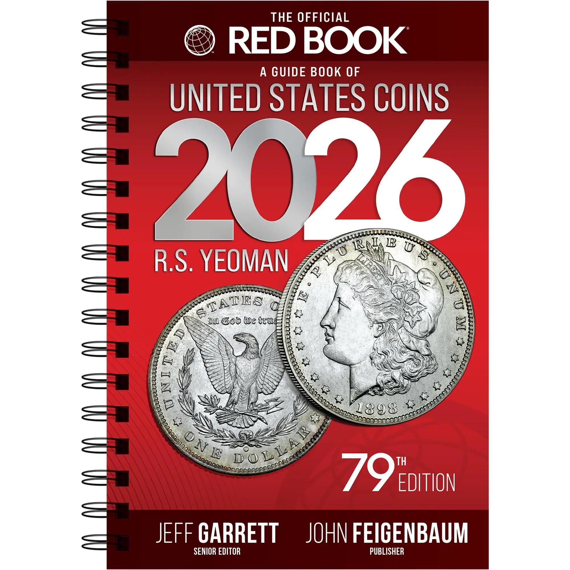 A Guide Book of United States Coins 2026 -- R. S. Yeoman - Spiral