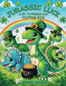 Jurassic Luck: A St. Patrick's Day Coloring Book