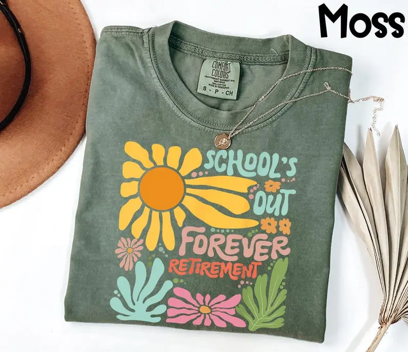 Comfort Colors School's Out Forever Retirement Shirt, Retired Teacher Gift Tee, Retro Floral Educator T-Shirt, School Staff Retirement, Full Sizes