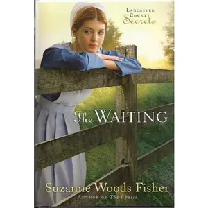 USED-The Waiting by Suzanne Woods Fisher (Hardcover)