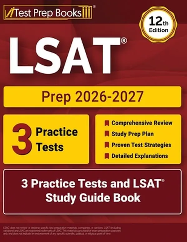 LSAT Prep 2026-2027: 3 Practice Tests and LSAT Study Guide Book [12th Edition] -- Lydia Morrison, Paperback