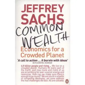 USED-Common Wealth: Economics for a Crowded Planet by Jeffrey Sachs (Paperback)