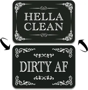 Dishwasher  Clean Dirty Sign  Hella Clean and Dirty Af Sign