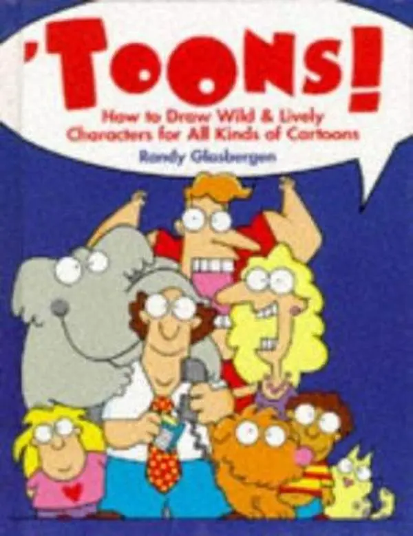 Used Hardcover Book - Toons!: How to Draw Wild & Lively Cartoon Characters Tutorial for All Levels of Ability, Good for Sketch & Drawing Practice (English)