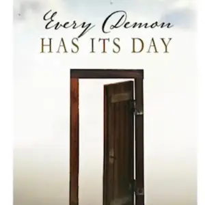 Every Demon Has Its Day