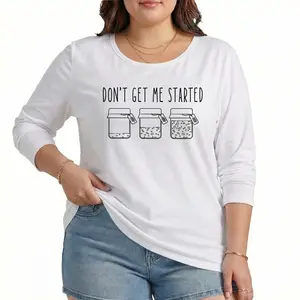 Plus Size Sourdough Starter Shirt Funny Baking Graphic Tee Women Don't Get Me Started Pun Sarcastic Relaxed Fit Comfy Top Gift S-6XL