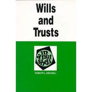 USED-Wills and Trusts in a Nutshell (Nutshell Series) by Robert L. Mennell (Paperback)