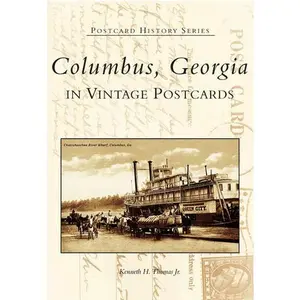 Columbus, Georgia in Vintage Postcards