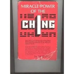 USED-Miracle power of I Ching by Norvell (Hardcover)