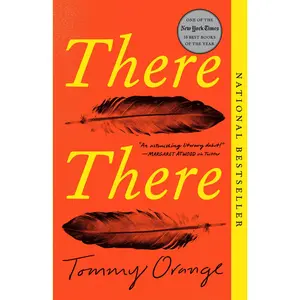There There -- Tommy Orange - Paperback