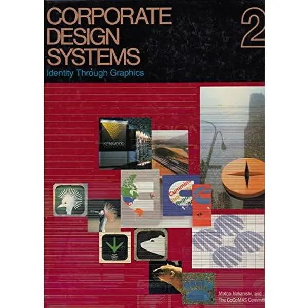 USED-Corporate Design Systems 2: Identity Through Graphics (English and Japanese Edition) by Cocomas Committee (Hardcover)