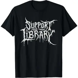 100%cotton Death Gothic Print Support Your Local Library Style Lovers T-Shirt Menswear Top Vintage Distressed