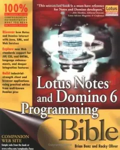 USED-Lotus Notes and Domino 6 Programming Bible by Benz, Brian (Paperback)