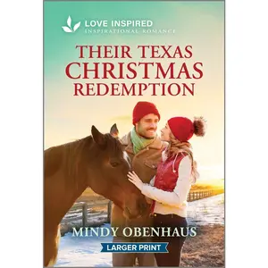 USED-Their Texas Christmas Redemption: An Uplifting Inspirational Romance by Obenhaus, Mindy (Mass Market Paperback)