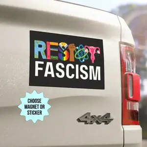 Resist Fascism Anti Trump Car Magnet/Bumper Sticker, Banned Books BLM Reproductive LGBT Rights Social Justice Climate Change Science Feminist