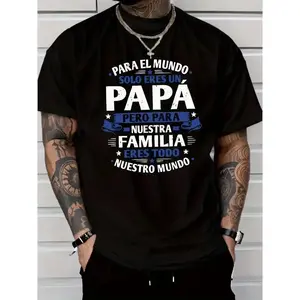 Spanish "Para El Mundo Solo Eres Un Papá" Latino Dad Graphic Cotton T-Shirt, Father's Day Comfort Tee, Family Fashion Outfit, Oversized Casual Shirt, Birthday & Latino Father Gift   Graphic Tee 0743