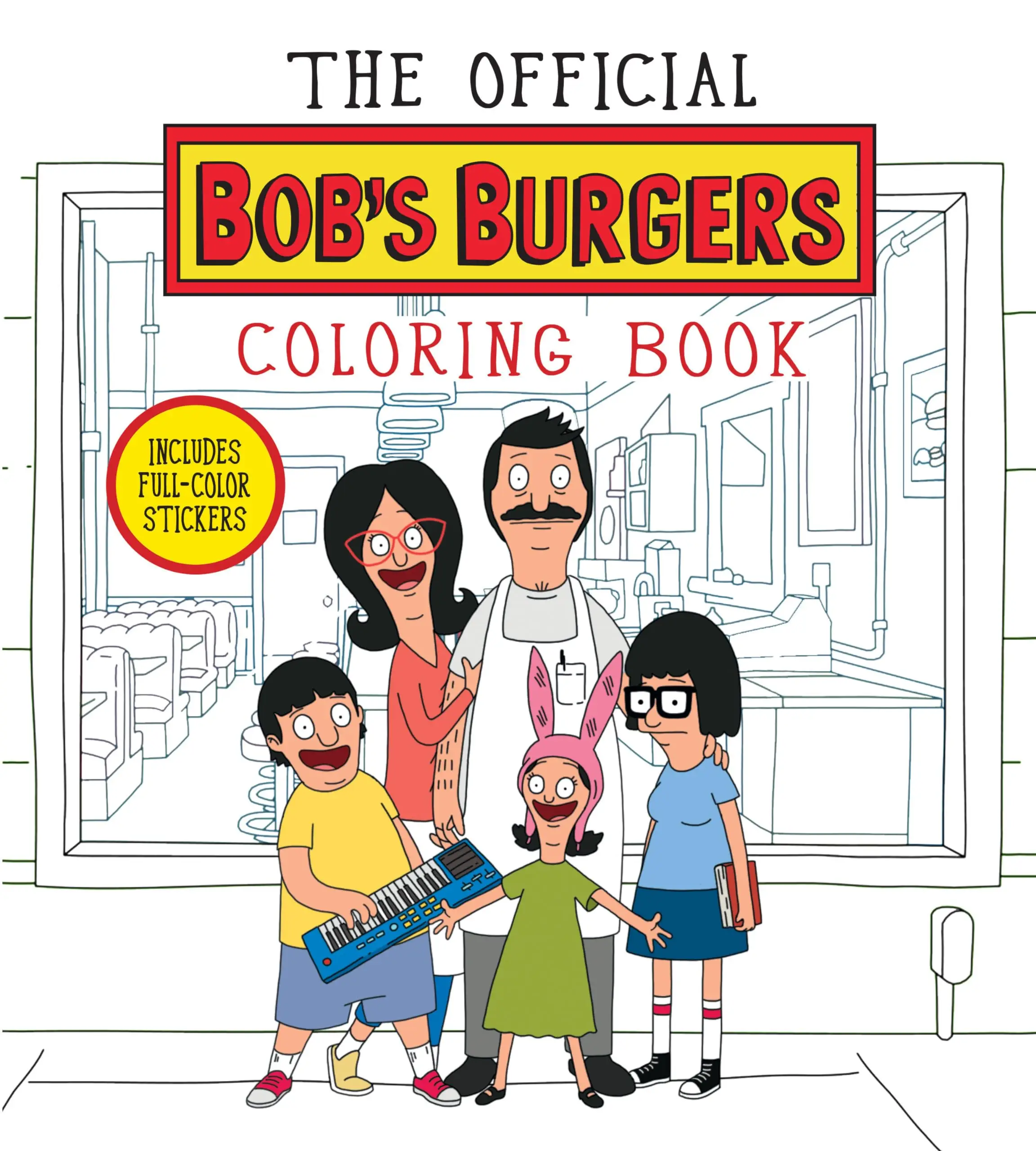 The Official Bob's Burgers Coloring Book -- Loren Bouchard - Paperback