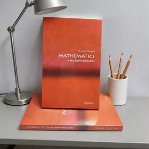 Mathematics: A Very Short Introduction by Timothy Gowers – Oxford University Press, Accessible Guide to Mathematical Concepts for Beginners & Enthusiasts