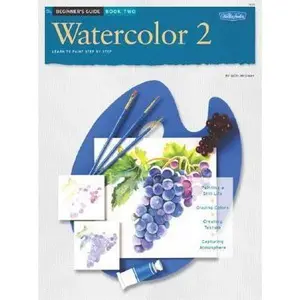 USED-Beginner's Guide: Watercolor: Book 2 (How to Draw & Paint) by Geri Medway (Paperback)