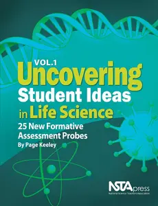 USED-Uncovering Student Ideas in Life Science, Volume 1: 25 New Formative Assessment Probes by Keeley, Page (Paperback)