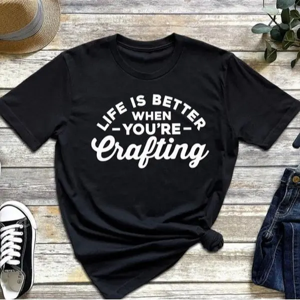 Crafting Shirt, Crafter Shirt, Crafting Quotes Shirt, Custom Crafting Shirt, Crafting Graphic Shirt, Gift for Crafter, Crafting Gift Shirt