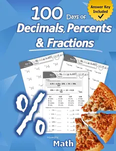 USED-Humble Math - 100 Days of Decimals, Percents & Fractions: Advanced Practice Problems (Answer Key Included) - Converting Numbers - Adding, Subtracting, by Math, Humble (Paperback)