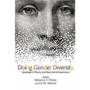 USED-Doing Gender Diversity: Readings in Theory and Real-World Experience by F. Plantelis M. Mau, Rebecca (Paperback)