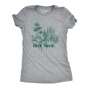 Womens Funny T Shirts Dirt Nerd Sarcastic Plant Lovers Graphic Novelty Tee for Ladies Funny Womens T Shirts Cute Vintage Fashion Casual Ladies T-Shirt Gift Funny Sarcastic Top Women's Novelty Tees Light Grey