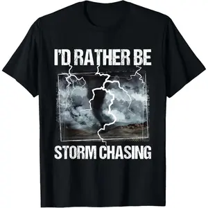 Women's 100% Cotton Short-Sleeve Round Neck Graphic Top, "I'd Rather Be Storm Chasing" Tornado Chaser Meteorology T-Shirt