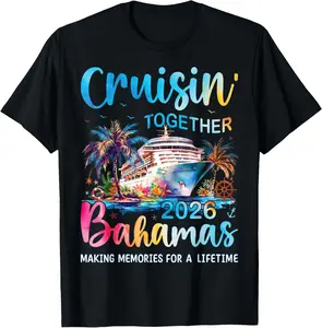 100% Cotton Cruisin Together Bahamas 2026 Family Cruise Bahamas Vacation T-Shirt