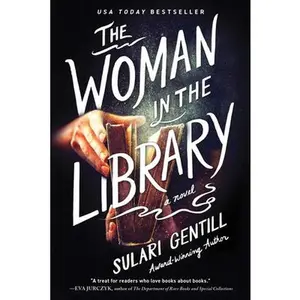 USED-The Woman in the Library by Gentill, Sulari (Paperback)